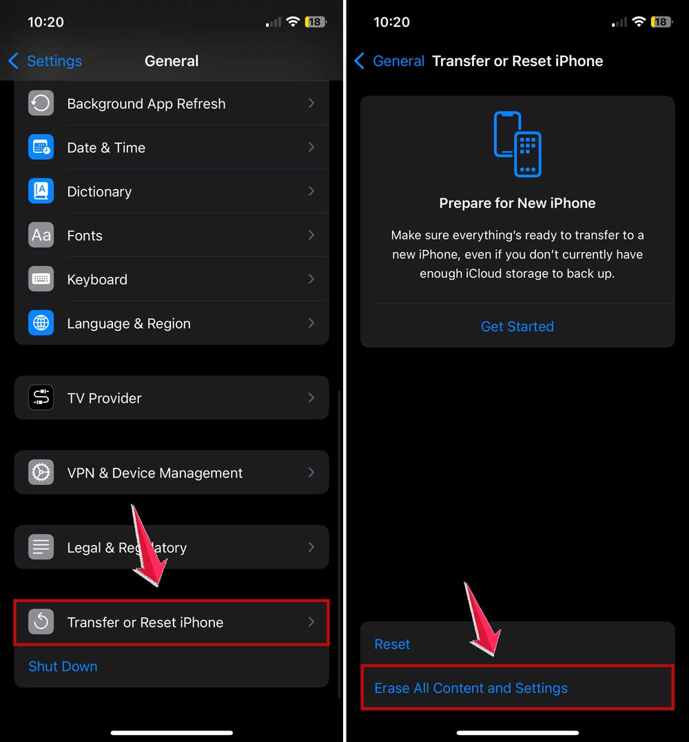 click on transfer & reset and then click on erase all content and settings in iphone settings