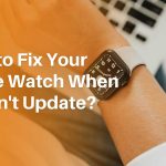 fix apple watch wont update featured