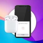 fix connection failed when trying to pair airpods featured