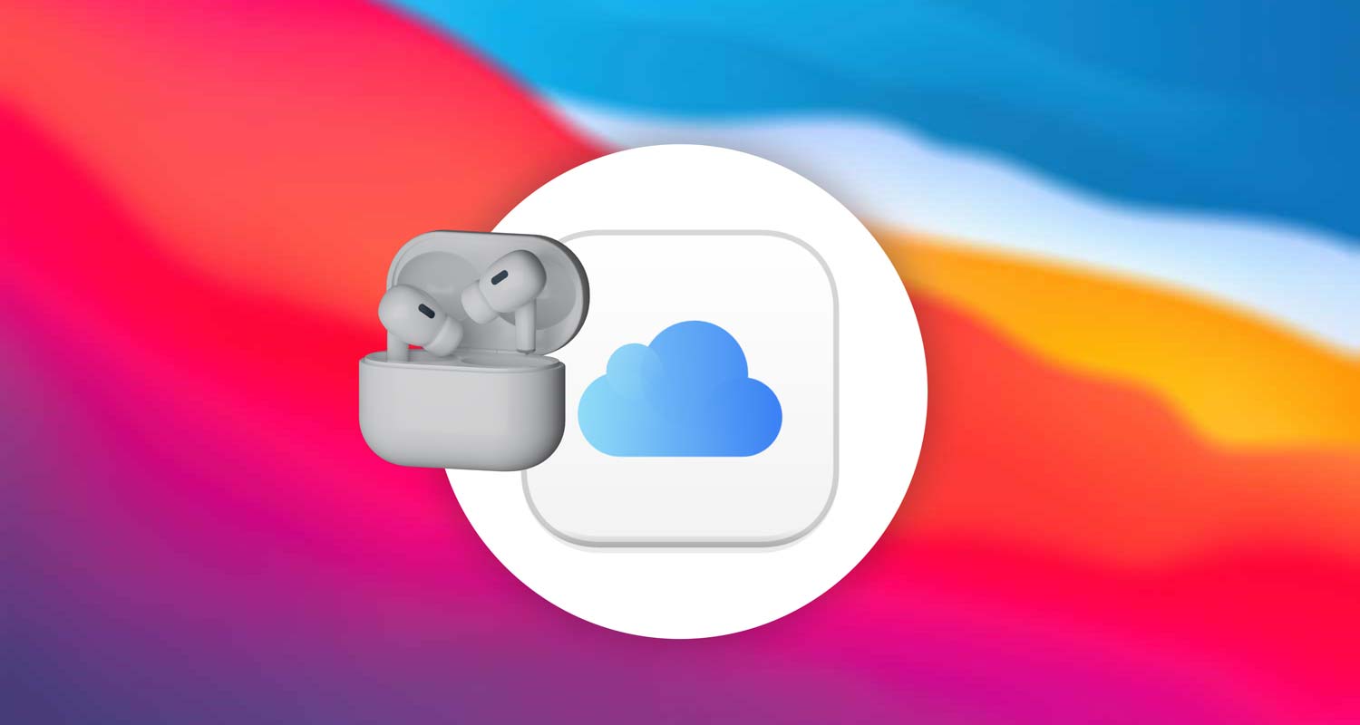 fix icloud sync delayed for airpods featured
