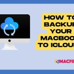 how to backup macbook to icloud featured