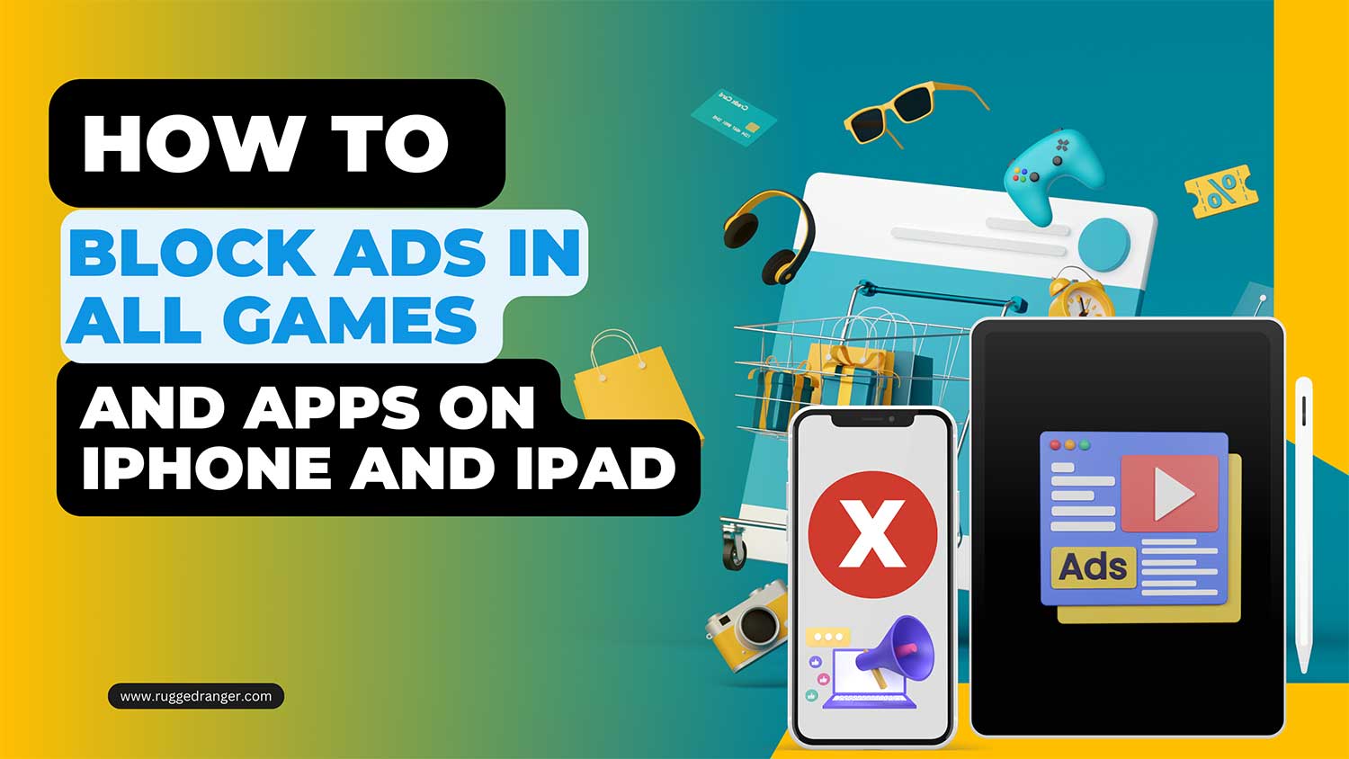 how to block ads in all games and apps on iphone and ipad featured
