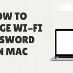 how to change wifi password on mac featured
