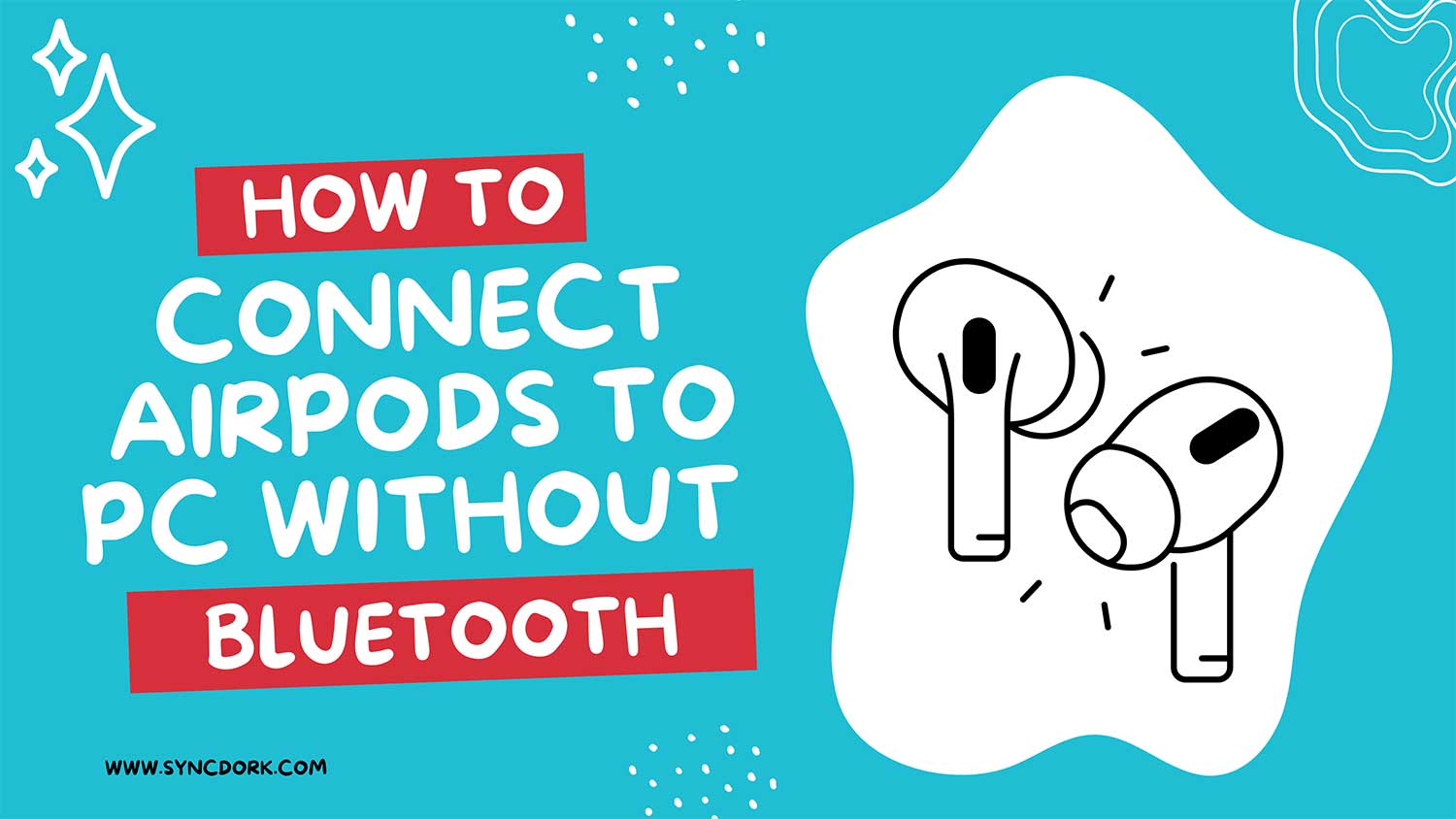 how to connect airpods to pc without bluetooth featured