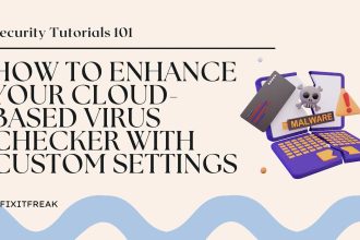 how to enhance your cloud based virus checker featured