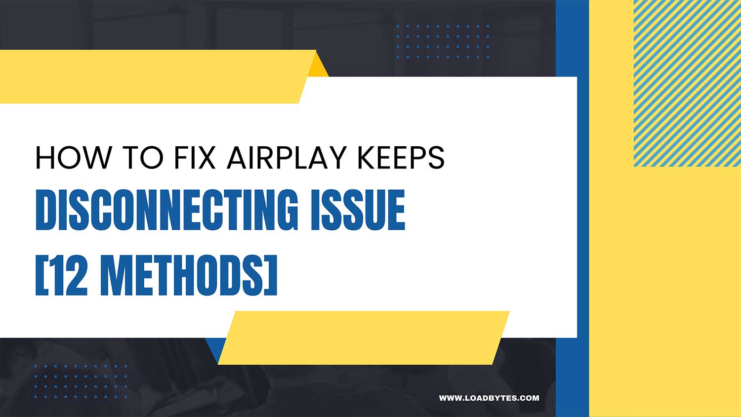how to fix airplay keeps disconnecting issue featured