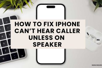 how to fix iphone cant hear caller unless on speaker featured