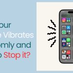 how to fix iphone vibrating randomly featured