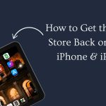 how to get app store back on iphone and ipad featured