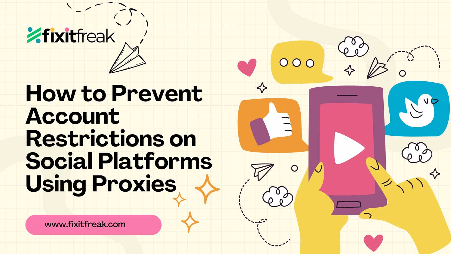 how to prevent account restrictions on social platforms using proxies featured