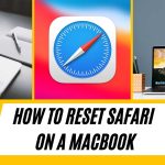 how to reset safari on macbook featured