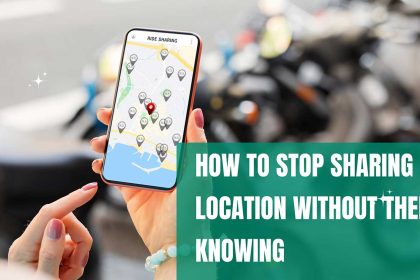 how to stop sharing location without them knowing featured
