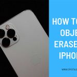 how to use object eraser on iphone featured