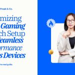 optimizing your gaming and tech setup for seamless performance across devices featured