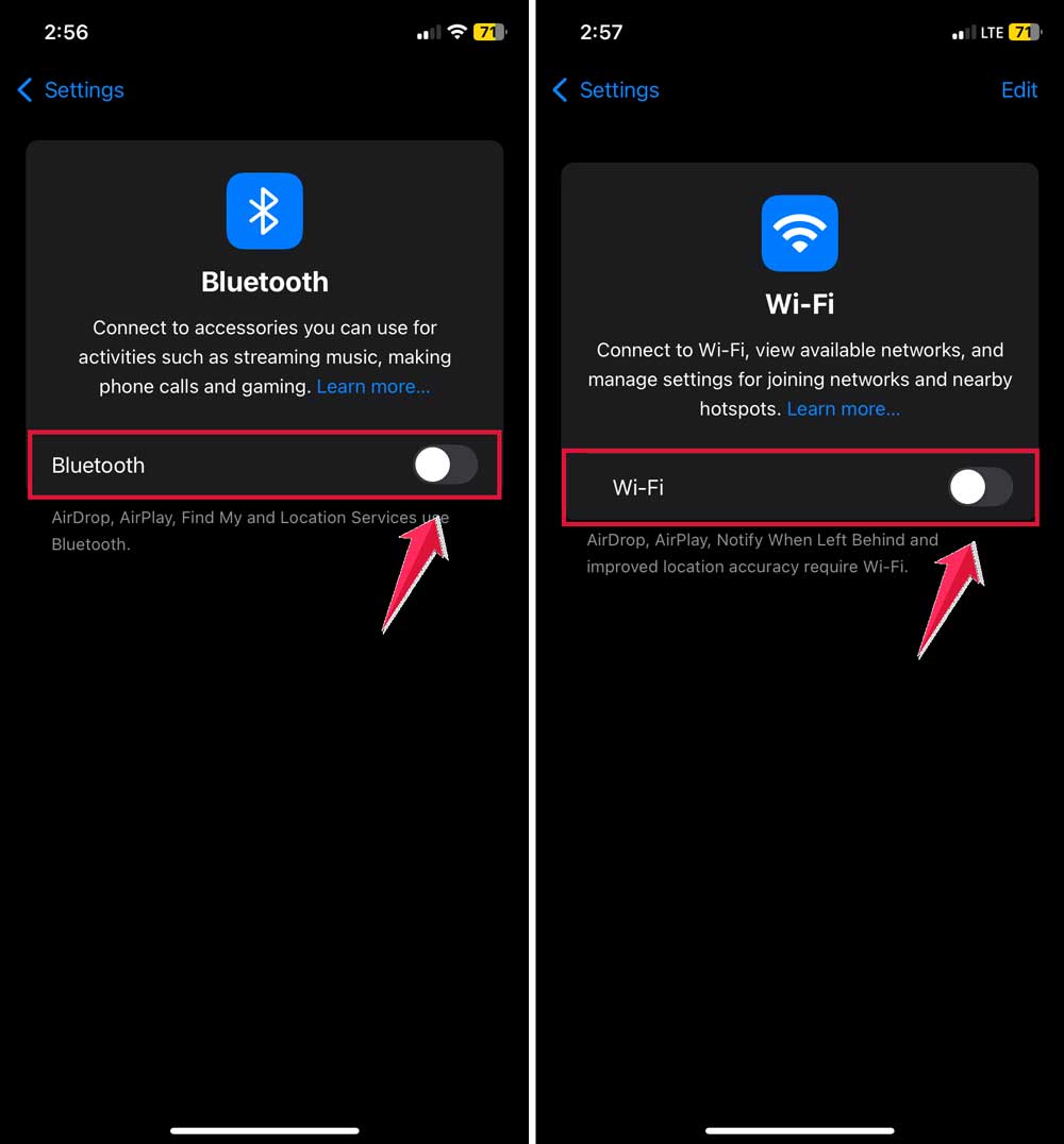 Toggle off Wi Fi and Bluetooth Toggle off Wi Fi and Bluetooth