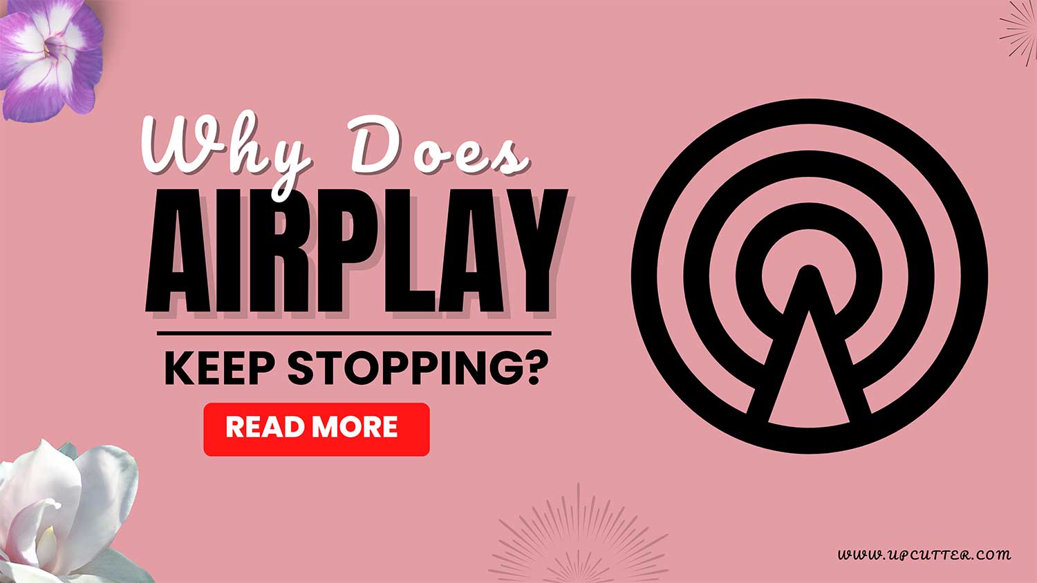 why does airplay keep stopping featured