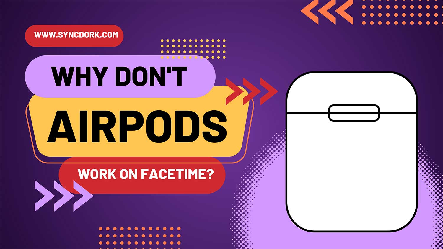 why dont airpods work on facetime featured