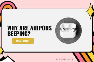 why is airpods beeping featured