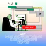 why online video maker tools are essential for modern creators featured